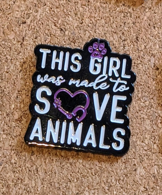 This Girl Saves Animals Pin